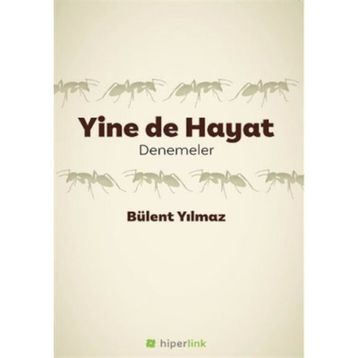 Yine de Hayat - Bülent Yılmaz