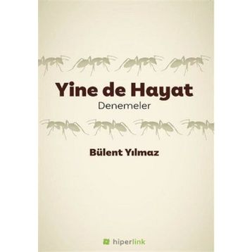 Yine de Hayat - Bülent Yılmaz
