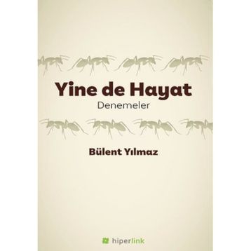 Yine de Hayat - Bülent Yılmaz