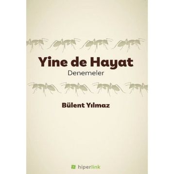 Yine de Hayat - Bülent Yılmaz