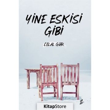 Yine Eskisi Gibi - Celal Gür