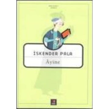 ÂYINE - İSKENDER PALA