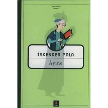 ÂYINE - İSKENDER PALA