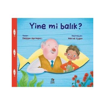 Yine mi Balık - Destan Harmancı