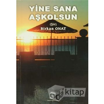 Yine Sana Aşkolsun - Birkan Onat