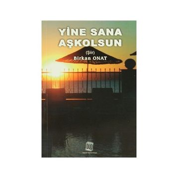 Yine Sana Aşkolsun - Birkan Onat