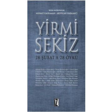 Yirmi Sekiz - Abdullah Harmancı Mehmet Kahraman