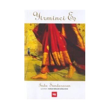 YIRMINCI EŞ - INDU SUNDARESAN