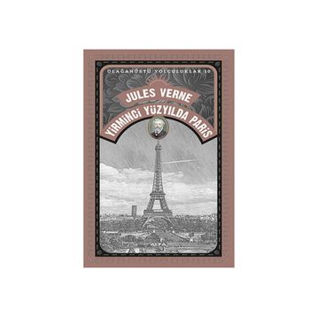 Yirminci Yüzyılda Paris - Jules Verne