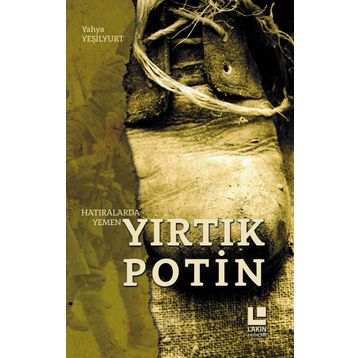 Yırtık Potin - Yahya Yeşilyurt