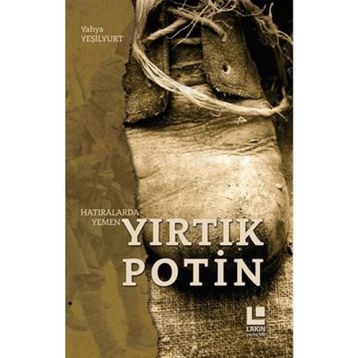 Yırtık Potin - Yahya Yeşilyurt