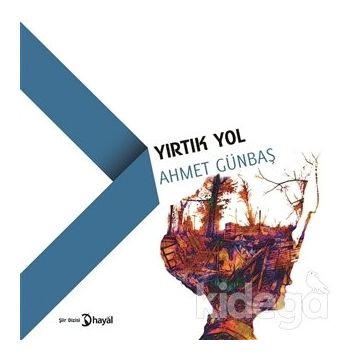 Yırtık Yol - Ahmet Günbaş