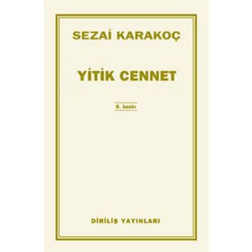 Yitik Cennet - Sezai Karakoç