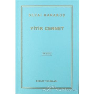Yitik Cennet - Sezai Karakoç