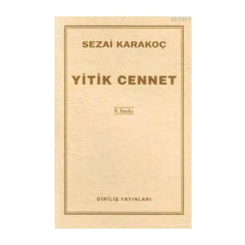 Yitik Cennet - Sezai Karakoç