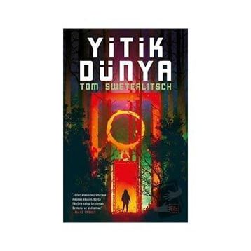 Yitik Dünya - Tom Sweterlitsch