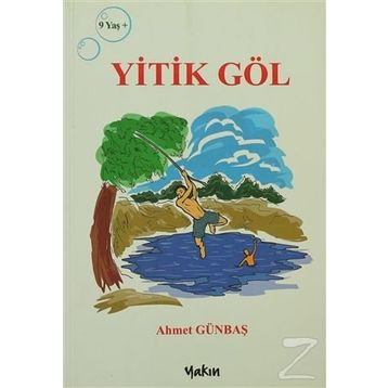 Yitik Göl - Ahmet Günbaş