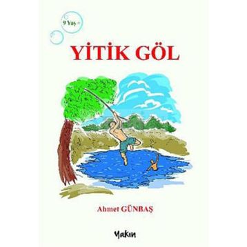 Yitik Göl - Ahmet Günbaş
