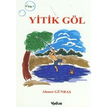 Yitik Göl - Ahmet Günbaş