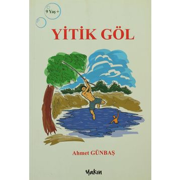 Yitik Göl - Ahmet Günbaş