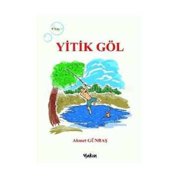 Yitik Göl - Ahmet Günbaş