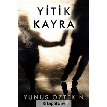 Yitik Kayra - Yunus Öztekin