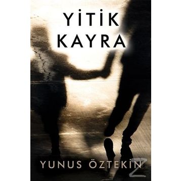 Yitik Kayra - Yunus Öztekin
