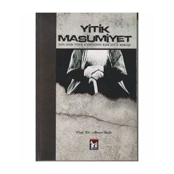 YITIK MASUMIYET - AHMET DEMIR