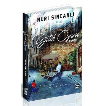 Yitik Oyun - Nuri Sincanlı