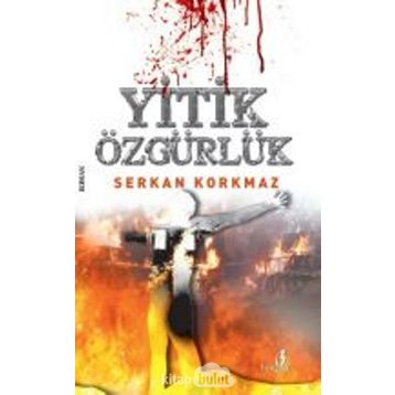 Yitik Özgürlük - Serkan Korkmaz