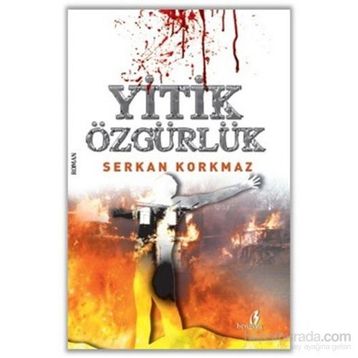 Yitik Özgürlük - Serkan Korkmaz