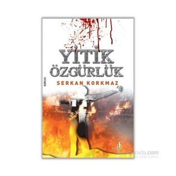 Yitik Özgürlük - Serkan Korkmaz