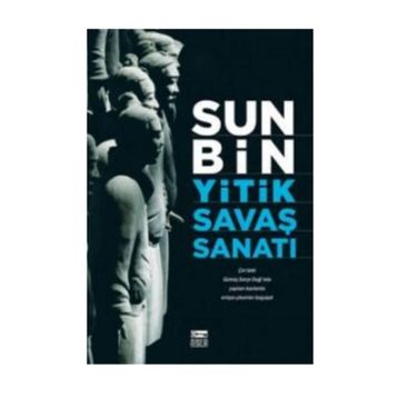 YITIK SAVAŞ SANATI - SUN BIN