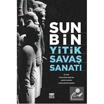 YITIK SAVAŞ SANATI - SUN BIN