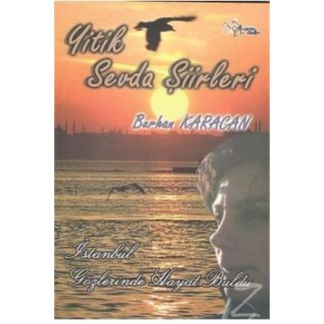 Yitik Sevda Şiirleri - Burhan Karacan