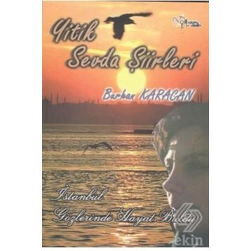 Yitik Sevda Şiirleri - Burhan Karacan