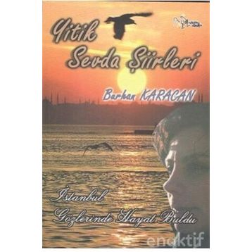 Yitik Sevda Şiirleri - Burhan Karacan