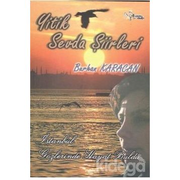 Yitik Sevda Şiirleri - Burhan Karacan