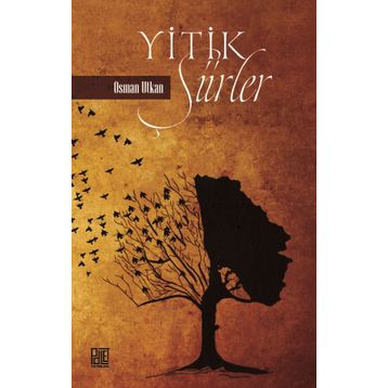 Yitik Şiirler - Osman Utkan