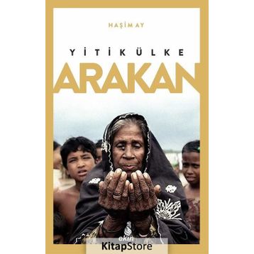 Yitik Ülke Arakan - Haşim Ay