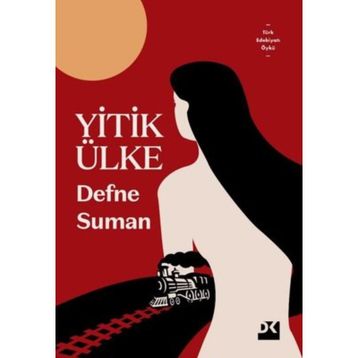 Yitik Ülke - Defne Suman