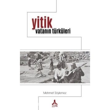Yitik Vatanın Türküleri - Mehmet Söylemez