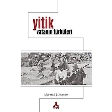 Yitik Vatanın Türküleri - Mehmet Söylemez