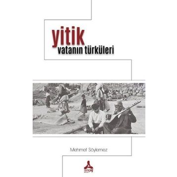Yitik Vatanın Türküleri - Mehmet Söylemez