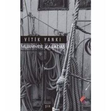Yitik Yankı - Muammer Karadaş