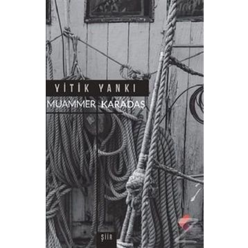 Yitik Yankı - Muammer Karadaş