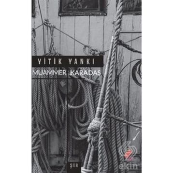 Yitik Yankı - Muammer Karadaş