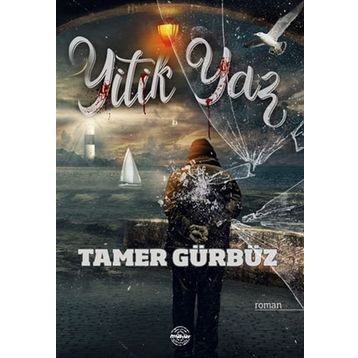 Yitik Yaz - Mühür Kitaplığı
