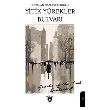 Yitik Yürekler Bulvarı - Heyecan Nazlı Veziroğlu