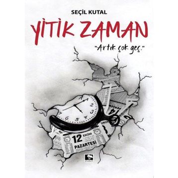 Yitik Zaman - Seçil Kutal